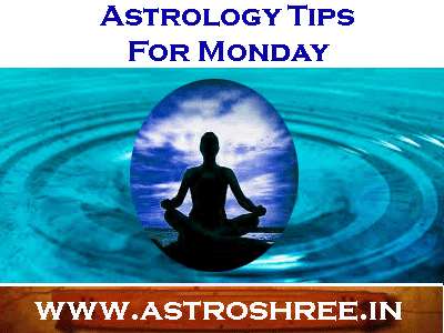 Astrology Tips For Monday