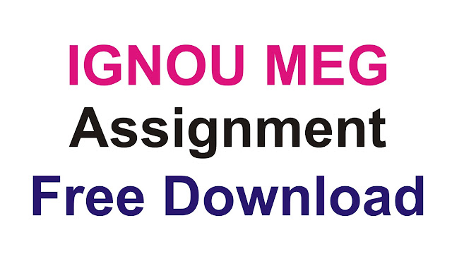 IGNOU MEG Assignments 2020-21 ; IGNOU MEG For IGNOU Masters English