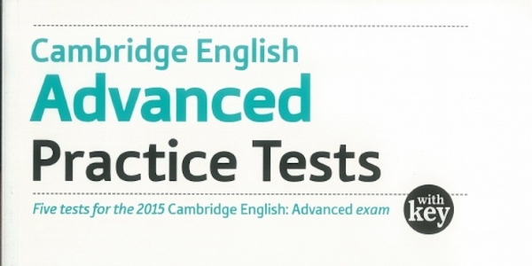 Harrison M. Cambridge English Advanced Practice Tests with Key | PDF + CD