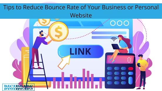 Tips to Reduce Bounce Rate of Your Business or Personal Website