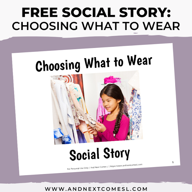 Free printable social story about how to pick what clothing to wear when getting dressed
