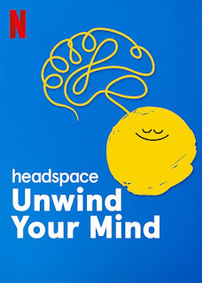 Headspace: Unwind Your Mind 2021 on Netflix: Release Date, Trailer, Starring and more