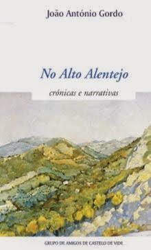 No Alto Alentejo <br> - Crónicas e narrativas