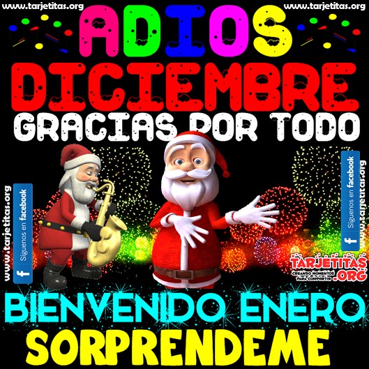 Adios Diciembre, Gracias Por Todo! Enero Sorprendeme, Aquí Voy ...
