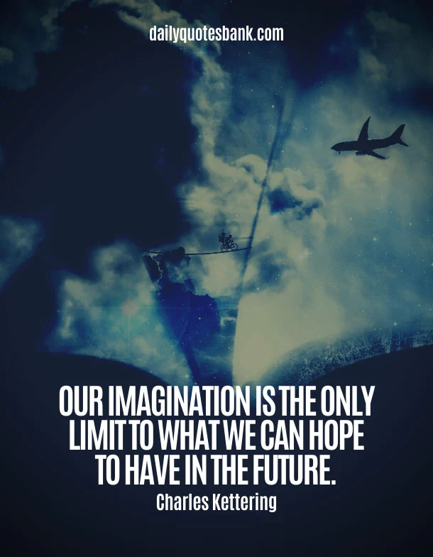 Inspirational Quotes About Imagination To Unlock Your Reality