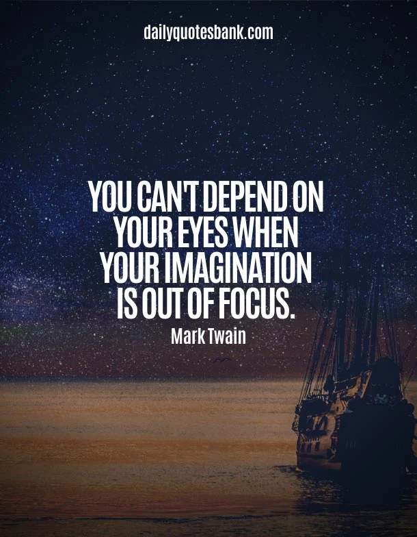 Inspirational Quotes About Imagination To Unlock Your Reality
