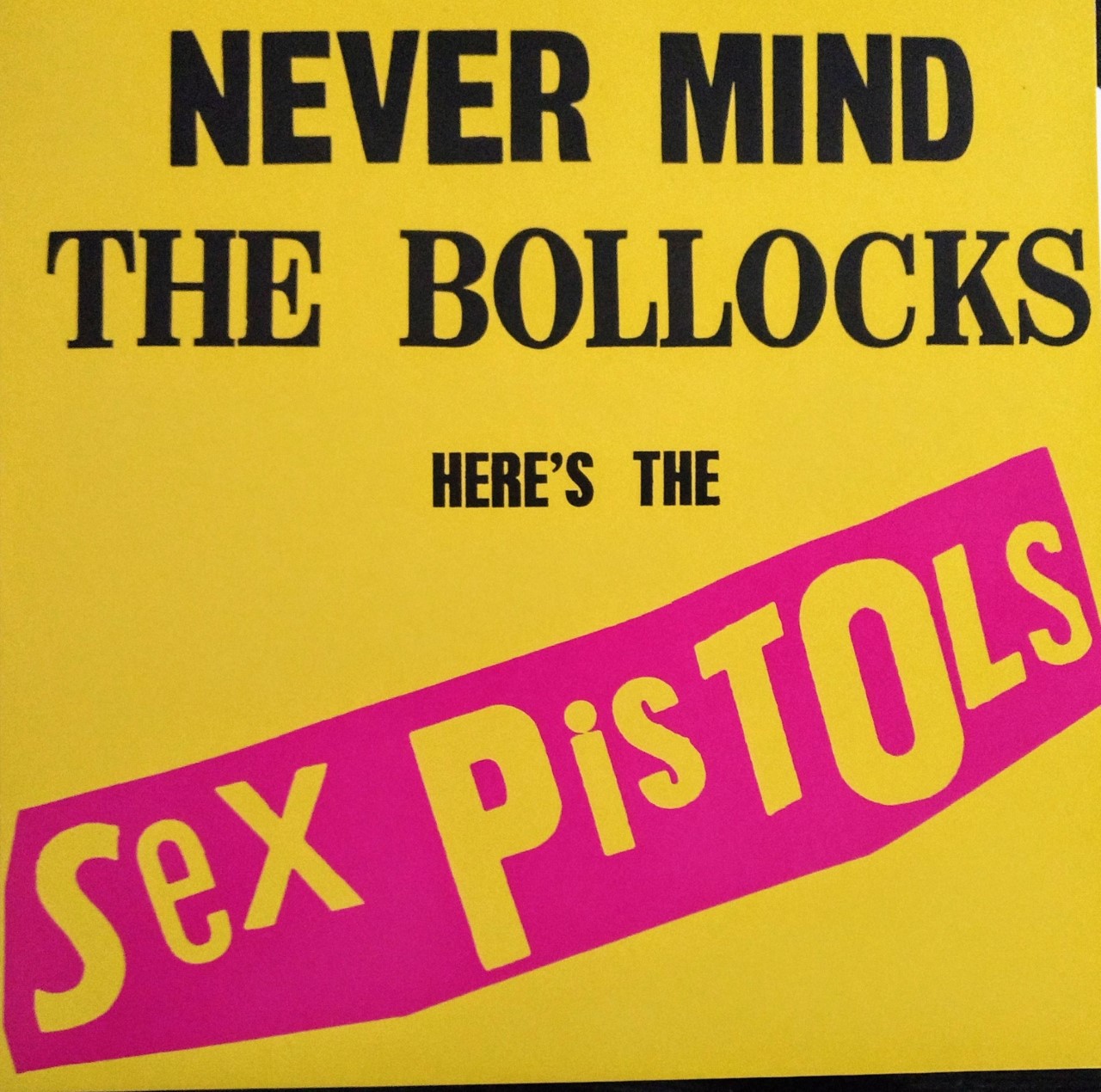 Presenting My Record Collection Sex Pistols Never Mind The Bollocks 