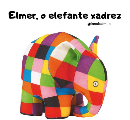 Livro - Elmer o elefante xadrez ⋆ EduKinclusiva