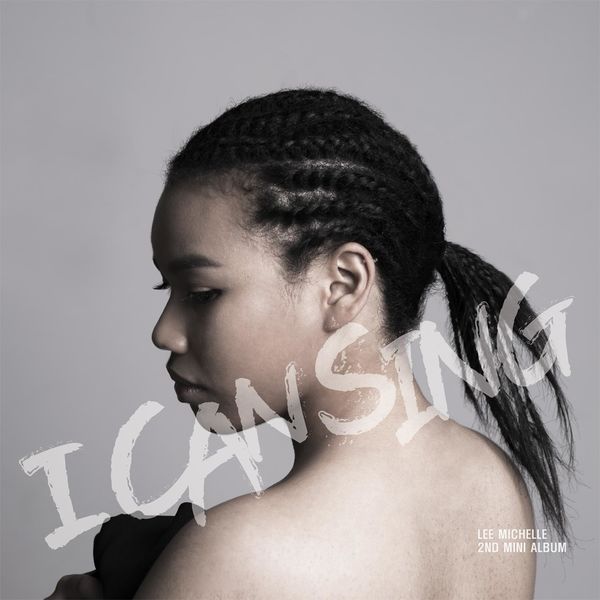 Lee Michelle – I CAN SING – EP