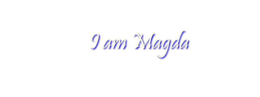 I am Magda