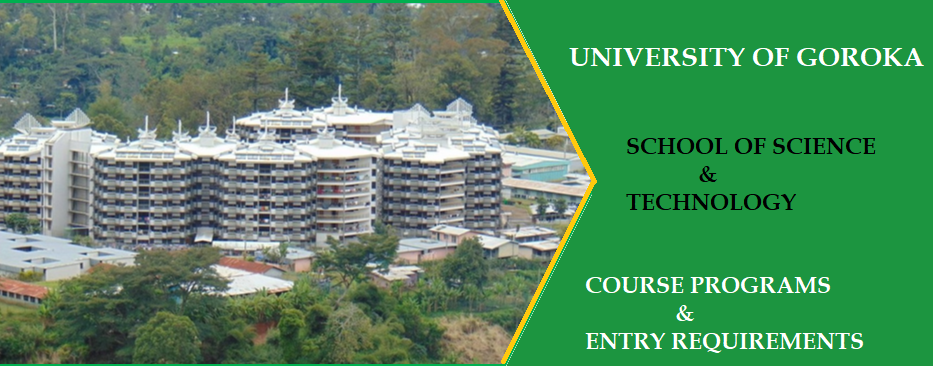 University Of Goroka School Of Science And Technology Course Programs 