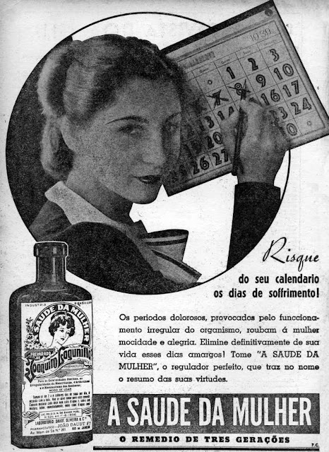 Propaganda do remédio feminino 'A Saúde da Mulher' nos anos 40: conteúdo voltado aos homens.