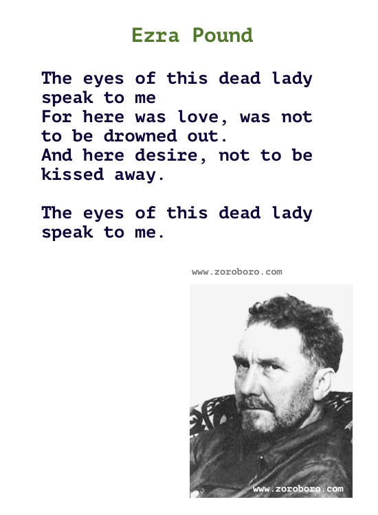 Ezra Pound Quotes. Ezra Pound Poems, Ezra Pound Poetry, Ezra Pound Books, Ezra Pound Inspirational Quotes