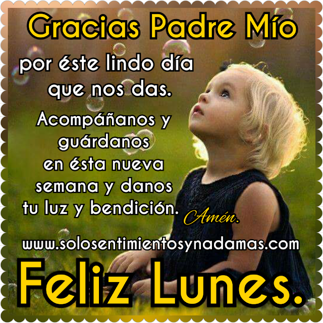 Feliz lunes.