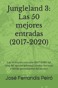 JUNGLELAND 3. LAS 50 MEJORES ENTRADAS (2017-2020). PAPEL