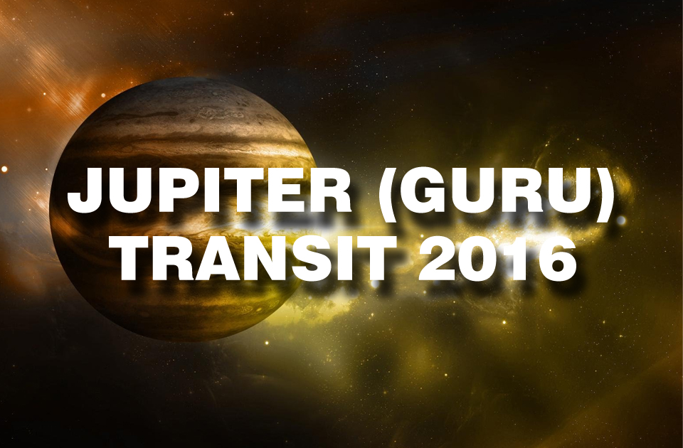 Jupiter Transit 2016 Vedic Astrology Blog