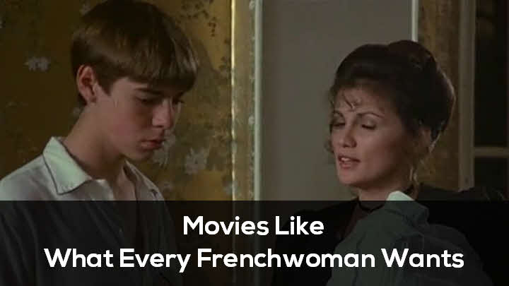 What Every Woman Wants 1986 Full Movie What Every Frenchwoman Wants (1986)