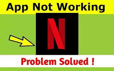 Netflix || How To Fix Netflix App Not Working or Not Opening Problem Solved