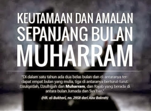 7 Amalan Bulan Muharram yang Penuh Berkah 7 Amalan Bulan Muharram yang Penuh Berkah