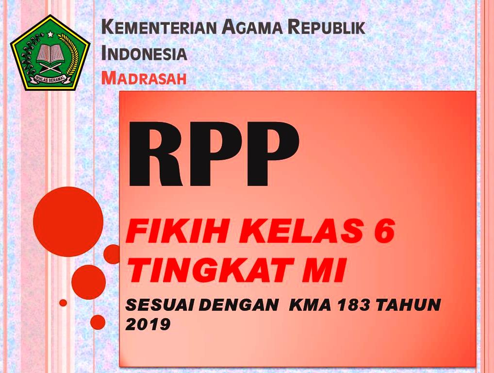 Download Gratis RPP Fikih Kelas 6 Sesuai KMA 183 Tahun 2019