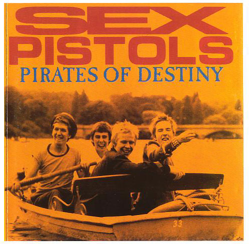 diskos punker: SEX PISTOLS - PIRATES OF DESTINY (2005)