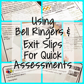 Bell Ringers & Exit Slips for Quick Assessments (www.traceeorman.com)