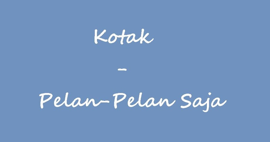 Kunci Gitar Lagu Kotak Pelan Pelan Saja Kunciguitarq