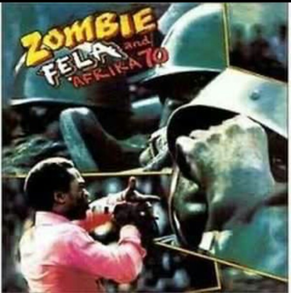 Music: Zombie - Fela (throwback Nigerian songs)