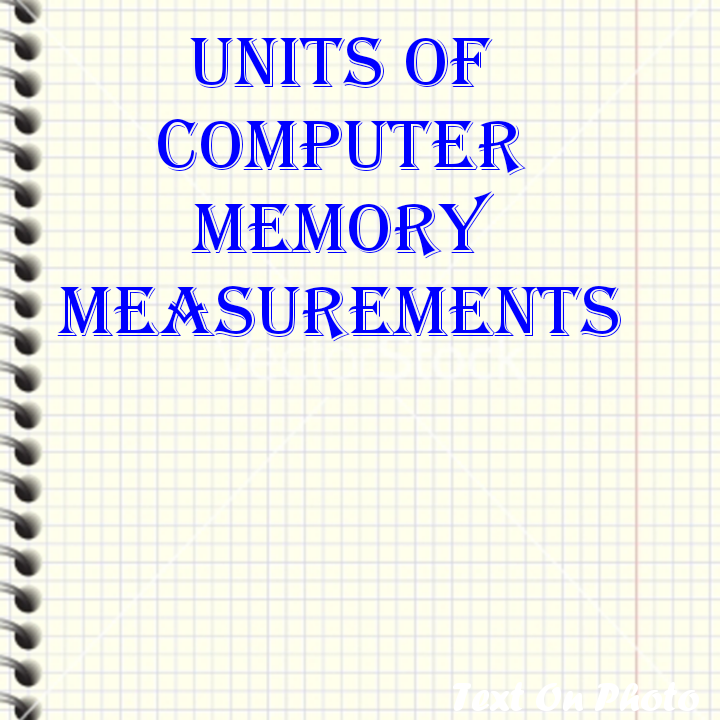 Help To Hindi Units Of Computer Memory Measurements