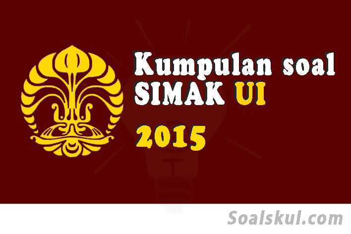 Download Soal Dan Pembahasan Simak Ui 2015 Soalskul