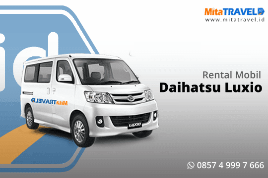 Sewa / Rental Mobil Daihatsu Luxio Murah di Banyuwangi Jember Surabaya Malang Denpasar Bali MitaTRAVEL