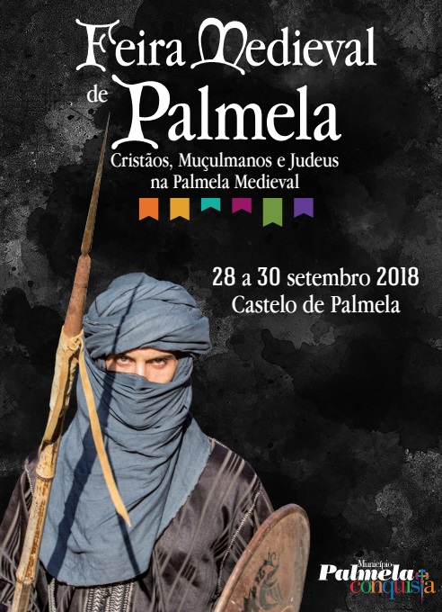 FEIRA MEDIEVAL DE PALMELA 2018!