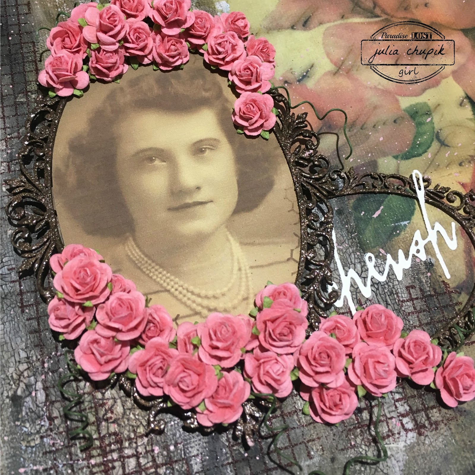 Paradise Lost Grandma's Roses