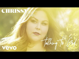 Talking To God Lyrics – Chrissy Metz Talking To God Lyrics – Chrissy Metz