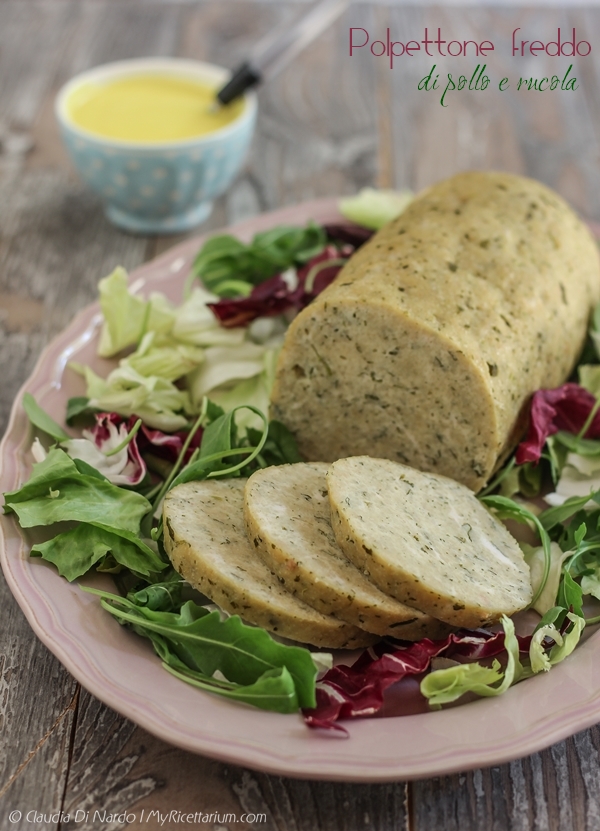 Polpettone freddo di pollo e rucola