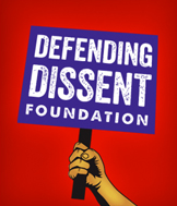Defending Dissent Foundation