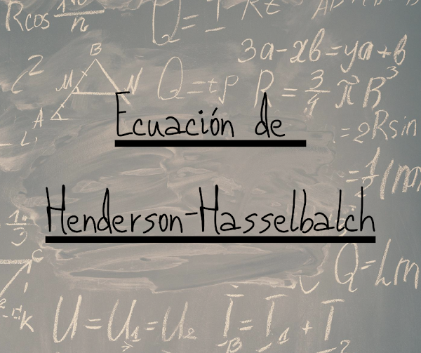 ✨ Ecuación de Henderson-Hasselbalch - Raymond Chang