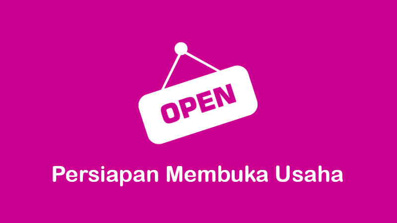 5 Hal Yang Harus Dipersiapkan Sebelum Membuka Usaha Pijaria