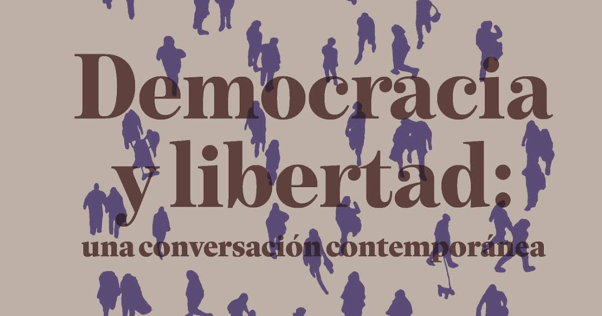 amaranto Libro Democracia y libertad una discusión contemporánea amaranto Libro Democracia y libertad una discusión contemporánea
