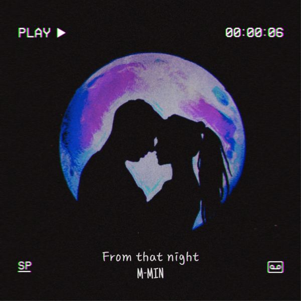 M-MIN – From That Night – EP