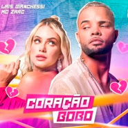CORAÇÃO BOBO - Lais Bianchessi, Mc Zaac CORAÇÃO BOBO - Lais Bianchessi, Mc Zaac