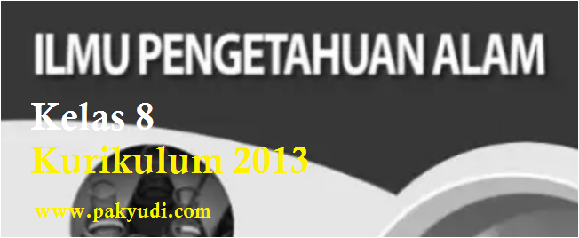 Soal PAS IPA Kelas 8 Semester 1 + Jawaban Th. 2018 Yudi