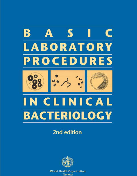 Basic laboratory procedures in clinical bacteriology