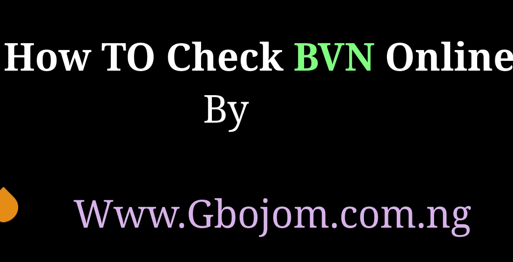 How To Check your BVN (bank verification number ) online