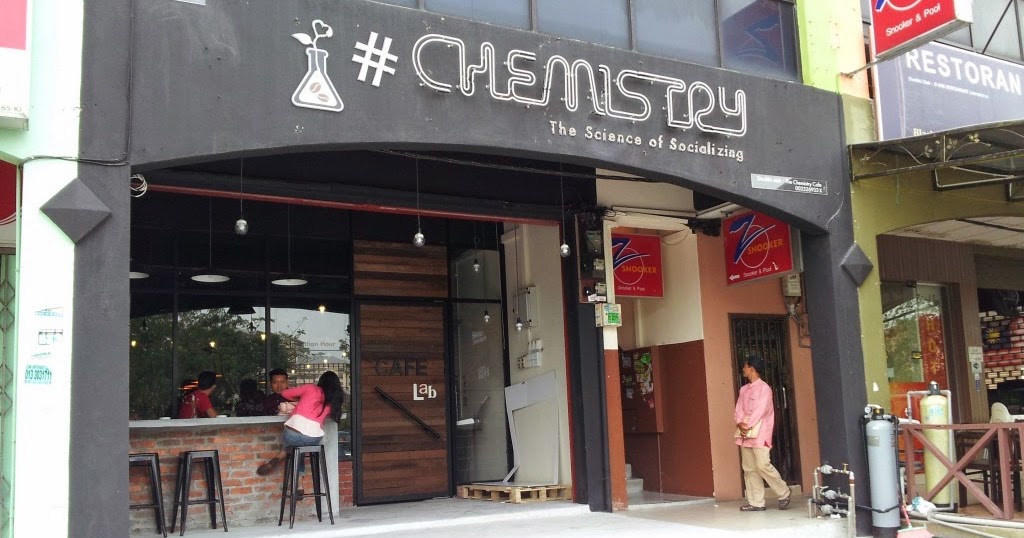 Master Coordinator To Be !: Chemistry Cafe, Seksyen 7, Shah Alam