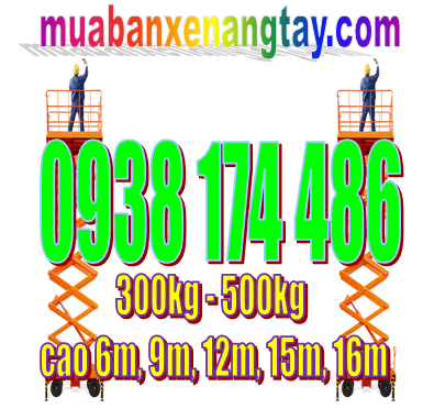 xe nang nguoi 500kg cao 6m, xe nang nguoi 500kg cao 12m, xe nang nguoi cao 10m