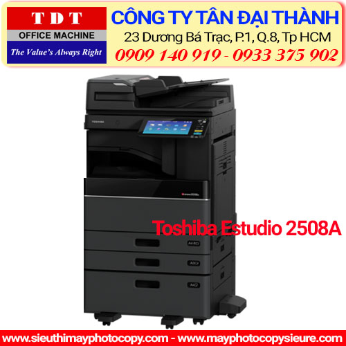 Máy photocopy Toshiba e-Studio 2508A  Gía Siêu Rẻ Dịch Vụ Tận Nơi