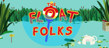 Meet The Float Folks!