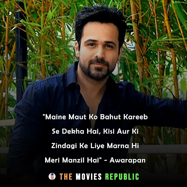 emraan hashmi dialogues,emraan hashmi quotes,emraan hashmi status,emraan hashmi shayari, emraan hashmi captions,इमरान हासमी के डायलोग