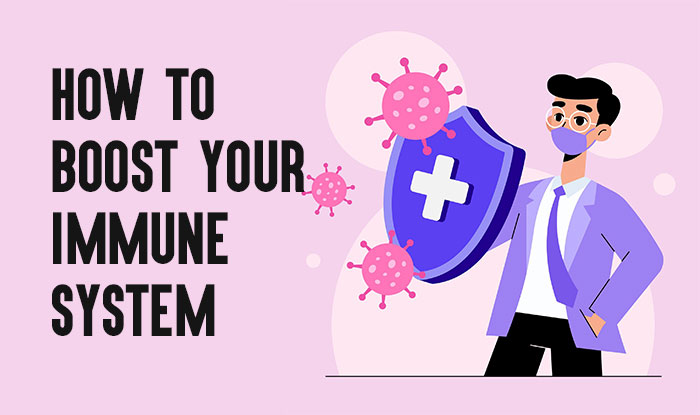 How to Boost Your Immune System